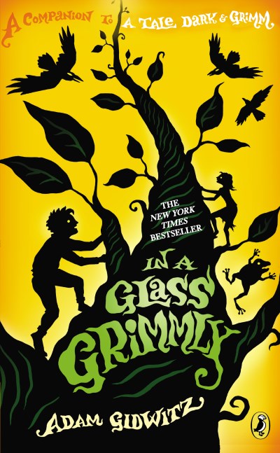 Adam Gidwitz/In a Glass Grimmly@ A Companion to a Tale Dark & Grimm
